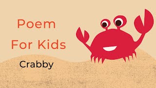 Crabby Poem   English Poem For Kids   Meet Family [upl. by Darrell830]