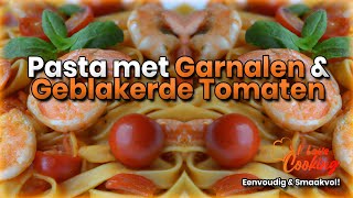 Heerlijke Pasta met Garnalen amp Geblakerde Tomaten  Eenvoudig amp Smaakvol Recept [upl. by Fradin]