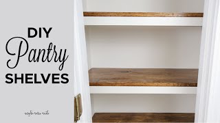 DIY Pantry Shelves [upl. by Arahsat]