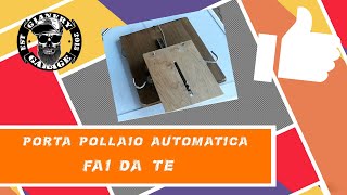 Porta Pollaio Automatica Fai da te [upl. by Nisior254]