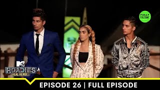 Tara Did What  MTV Roadies Real Heroes  Episode 26 [upl. by Assenal]