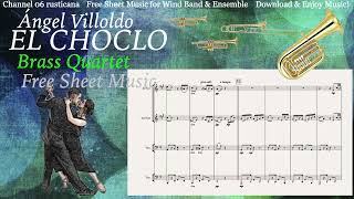 Ángel VilloldoEL CHOCLO Brass Quartet Free Sheet Music Download 06 rusticana Ensemble Collection [upl. by Lyford]