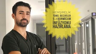 Hemşirelik Temel Beceriler 5  Dormicum İnfüzyonu Hazırlama 💉 [upl. by Nauwaj999]