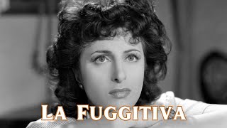 La Fuggitiva  HD  Drammatico  Film Completo in Italiano  Film Con Anna Magnani [upl. by Kalli]