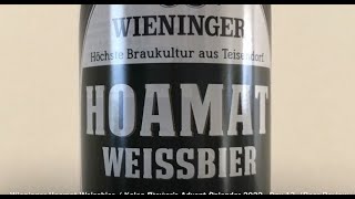 Wieninger Hoamat Weissbier  Kalea Brewer’s Advent Calendar 2022  Day 13 Beer Review 1017 [upl. by Clarice783]