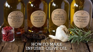 Howto Make Infused Olive Oils [upl. by Eylhsa484]