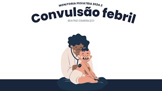 Convulsão febril [upl. by Edelsten]