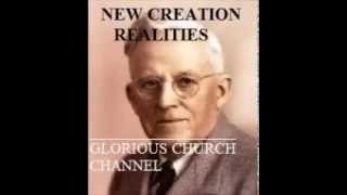 E W Kenyon  New Creation Realities 1 of 6 [upl. by Aicssej]