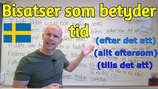 Bisatser som betyder tid bisatsinledare och betydelse SFI [upl. by Iveksarap272]