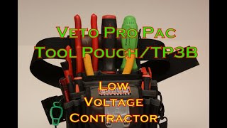 Veto Pro Pac TP3B Tool Pouch  Low Voltage Contractor Tool Setup [upl. by Tillfourd]