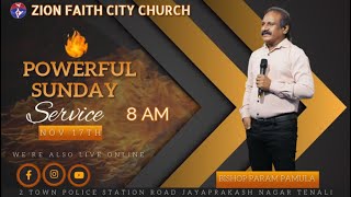 sundayservice live prayer church ZION FAITH CITY CHURCH 17 Nov 2024 BISHOP PARAM PAMULA love [upl. by Stuckey]