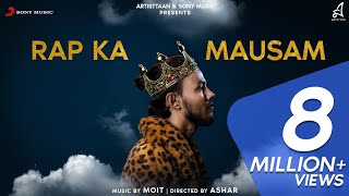 RAP KA MAUSAM  RAGA  OFFICIAL MUSIC VIDEO  2019 [upl. by Dwan777]