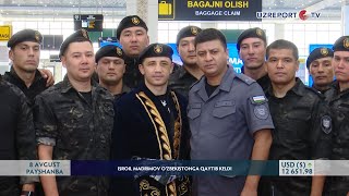 Isroil Madrimov O‘zbekistonga qaytib keldi [upl. by Fen]