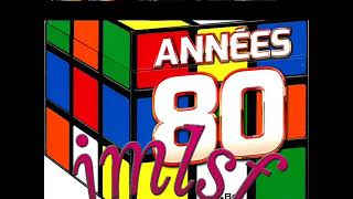 LA PLUS BELLE COMPILATION DES ANNEES 80 [upl. by Annoif]