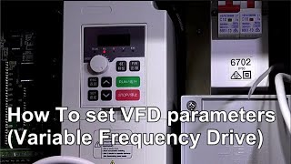 How To set up VFD parameters Variable Frequency Drive CNC Episode 16 [upl. by Aynatahs410]