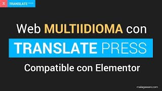 📢 Tutorial TRANSLATE PRESS 👉Crea una web multiidioma sin complicaciones [upl. by Hillegass368]