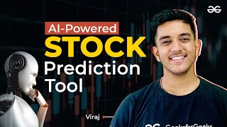 AIpowered stock prediction tool  Frontend Project  GeeksforGeeks [upl. by Yarvis33]