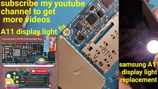 Samsung A11 display light replacement  how to fix samsung galaxy A11 background display light ic [upl. by Pinto]