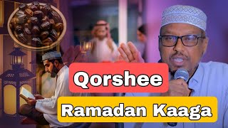 Qorshahaaga Ramadan Ka  Wacdi Aad U Qiimo Badan  Sh Mustafe Xaaji Ismaaciil [upl. by Curtice123]