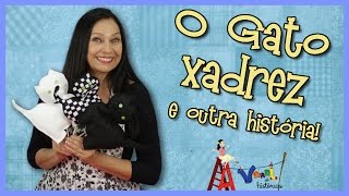 O gato xadrez e outra história  Varal de Histórias [upl. by Drarrej]