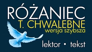 Różaniec  Tajemnice CHWALEBNE  wersja SZYBSZA [upl. by Birkle]