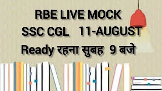 RBE 11AUG SSC CGL LIVE MOCK ANALYSIS RBERevolutionByEducation ssccglchsl live mains SSC [upl. by Ennyrb692]