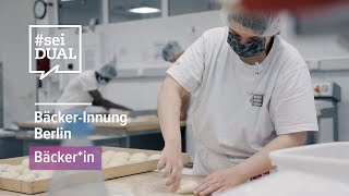 Ausbildung  Bäckerin  BäckerInnung Berlin  seiDUALtv [upl. by Ellenhoj]