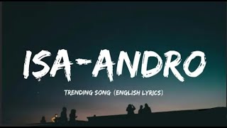 🔴 II Isa Nca II  Andro English Lyrics  SunnayaLunnaya Isa  Trending Song [upl. by Rahas]