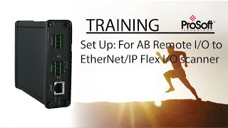 Set Up For AB Remote IO to EtherNetIP Flex IO scanner [upl. by Avalsorim]