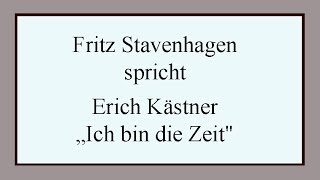 Erich Kästner „Ich bin die Zeitquot [upl. by Genevra]