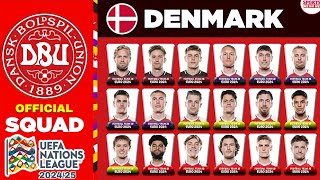 Denmark UEFA Nations League  Denmark Squad  UEFA Nations League 202425 [upl. by Godspeed271]