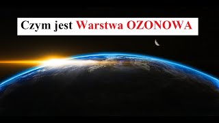 Czym jest Warstwa OZONOWA [upl. by Patti]