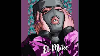 El Mike El Comando Exclusivo EL MAKABELICO [upl. by Kielty]