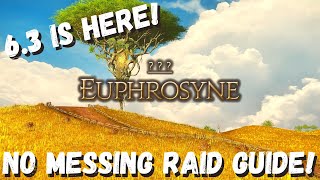 Euphrosyne Alliance Raid Guide  BOSS GUIDE  FFXIV 63  ENDWALKER [upl. by Hendrickson]