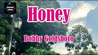 HONEY by Bobby Goldsboro LYRICS [upl. by Innaig]