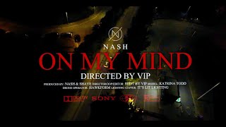 NASH  On My Mind  Official Video  Latest Punjabi Songs 2023 [upl. by Oiramaj]