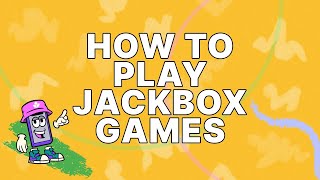 How To Play Jackbox Games  Official Tutorial [upl. by Kakalina246]