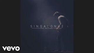 Phil Wickham  I Surrender All Official Pseudo Video [upl. by Aloz]