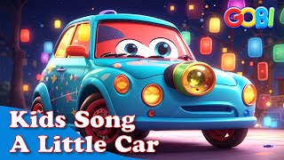 Kids Song A Little Car Nursery Rhymes amp Kids Songs [upl. by Abbye237]