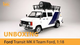 IXO Unboxing 118 Ford Transit MK II Team Ford [upl. by Dacia]