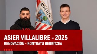 Asier Villalibre  Renovación  Kontratu berritzea  2025 [upl. by Annabelle]