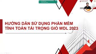 KCS for Newbie 11  Phần mềm tính toán tải trọng gió WDL 2023 [upl. by Rudolf]