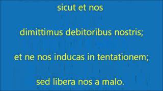 ORATIO DOMINICA quotPATER NOSTERquot [upl. by Antonio]