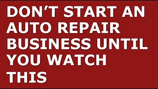 How to Start an Auto Repair Business  Free Auto Repair Business Plan Template Included [upl. by Bolte]