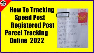 How To Tracking Speed Post  Registered Post  India Post Consignment Parcel Tracking Online 2022 [upl. by Onstad514]