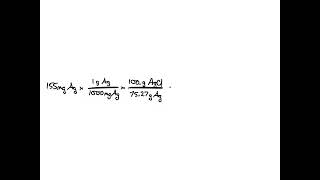 Silver chloride often used in silver plating contains 75 27 Ag by mass Calculate the mass of sil [upl. by Leafar]