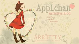 ♫ Arriettys Song 「AppLchan Ѽ german Fancover」♪ [upl. by Ssyla4]