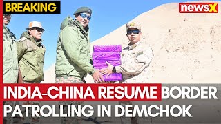 IndiaChina Resume Border Patrolling in Demchok  Soon to Resume in Depsang Next  NewsX [upl. by Vine]