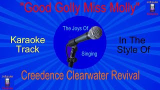 Good Golly Miss Molly  Karaoke Track  In The Style Of  Creedence Clearwater Revival [upl. by Dadivitan979]