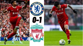 Chelsea vs Liverpool 01 luis Diaz Mejores momentos Final Carabau cup [upl. by Vories]